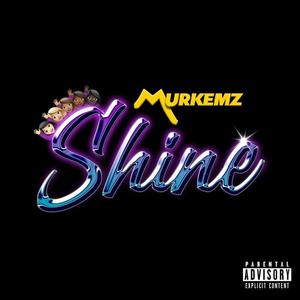 Shine (Explicit)