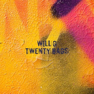 Twenty Bags (Explicit)