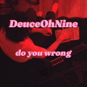 do you wrong (Explicit)