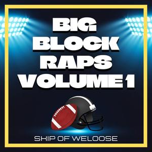 Big Block Raps Volume 1 (Explicit)