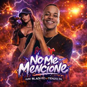 No me Mencione (Explicit)