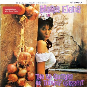 Maria Elena (Original Album Plus Bonus Tracks)