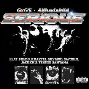 Serious (Explicit)
