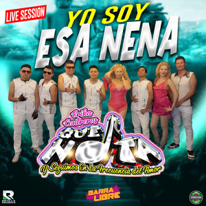 Yo Soy Esa Nena (Live Session)