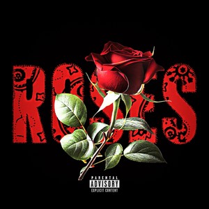 Roses (Explicit)