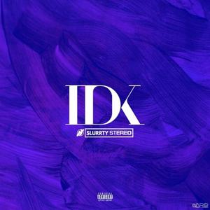 IDK (Explicit)