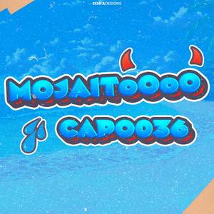 MOJAIToOoO (Explicit)