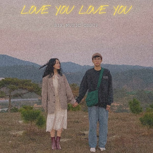 Love You Love You (Lofi)