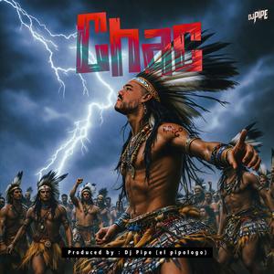 CHAC (El Pipologo)