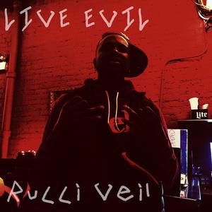 LiVe Evil FiNesse (Explicit)