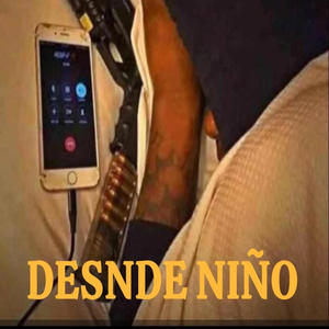 DESDE NIÑO (Explicit)