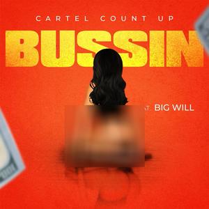 Bussin (feat. Big Will) [Radio Edit]