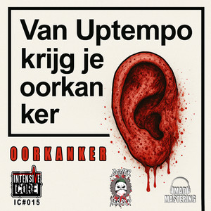 Oorkanker (Explicit)
