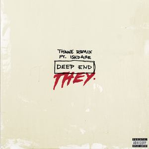 Deep End (Thane Remix)