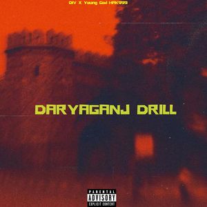 DARYAGANJ DRILL (Explicit)