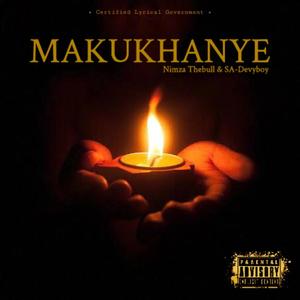 Makukhanye (feat. Nimza thebull)