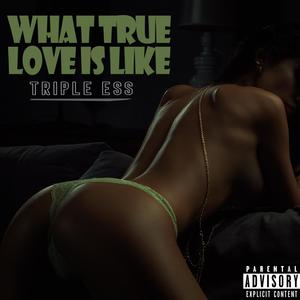 What True Love Is Like