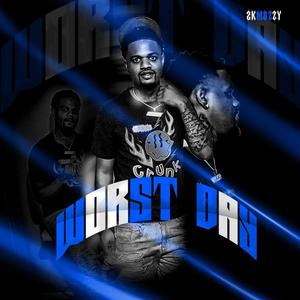 Worst Day (Explicit)