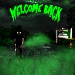 Welcome Back (Explicit)