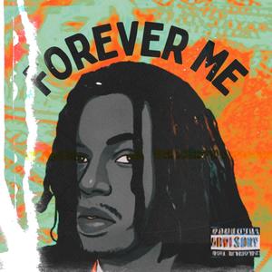 Forever Me (Explicit)