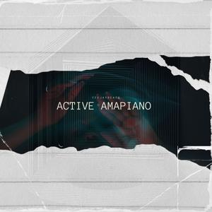 Active Amapiano