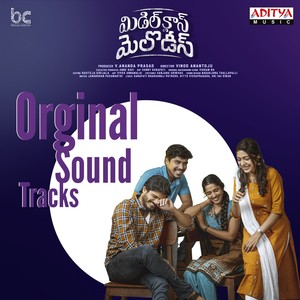 Middle Class Melodies (Original Motion Picture Soundtrack)