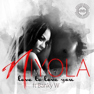 Love to Love You(feat. Banky W)