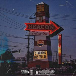 BEACON DRIVE-IN (Explicit)