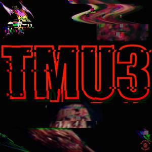 TMU3 (Explicit)