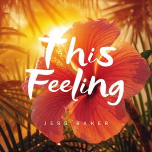 This Feeling (Explicit)