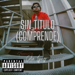 Sin Titulo (Comprende) (Explicit)