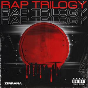 Rap Trilogy (Explicit)