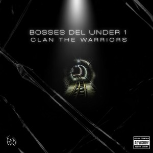 Bosses del Under 1 (Explicit)