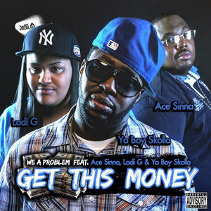 Get This Money (Explicit)