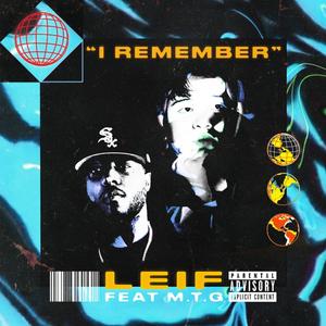 I Remember (feat. M.T.G.) [Explicit]