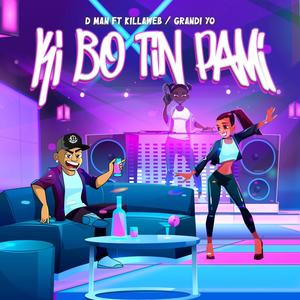 Ki Bo Tin Pami (feat. Killaweb & Grandi Yo) (Explicit)