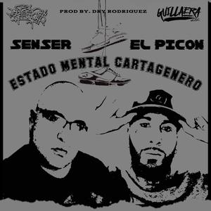 Cartagena Estado Mental (feat. Senser & Dry Rodriguez) (Explicit)