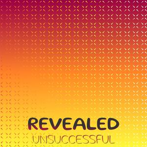 Revealed Unsuccessful