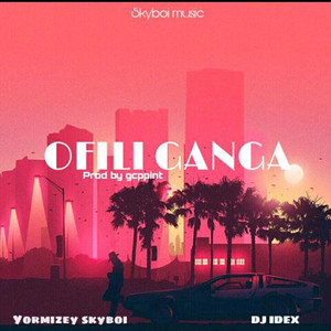 Ofili Ganga (feat. Dj Idex) [Explicit]