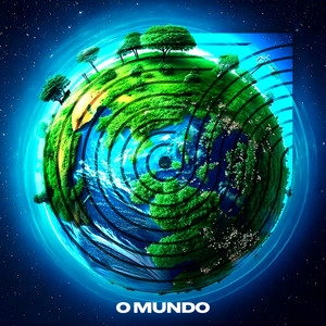 O Mundo (Explicit)