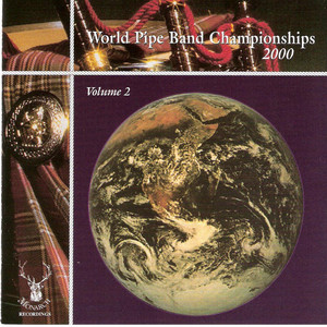 World Pipe Band Championships 2000 Vol 2