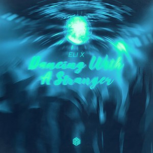 Dancing with a Stranger