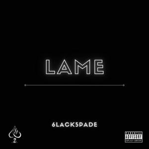 Lame (Explicit)