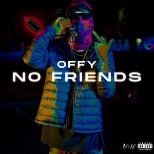 No friends (Explicit)