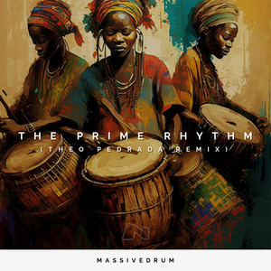 The Prime Rhythm (Theo Pedrada Remix)