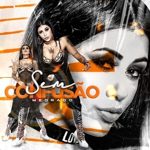 Sem Confusão (Explicit)