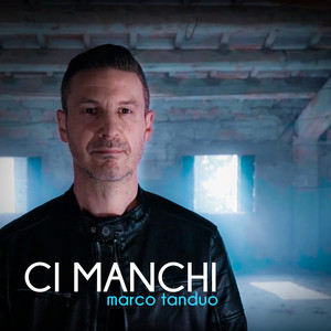 Ci manchi