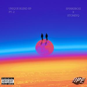 Unique Blend EP, Pt. 2 (Explicit)