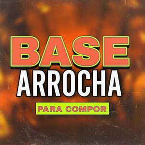 BASE ARROCHA PARA COMPOR