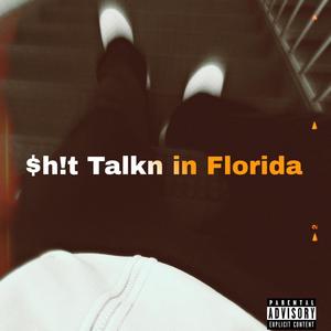 **** Talkin In Fl (Explicit)